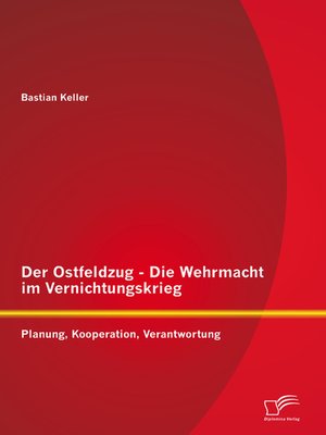 cover image of Der Ostfeldzug--Die Wehrmacht im Vernichtungskrieg